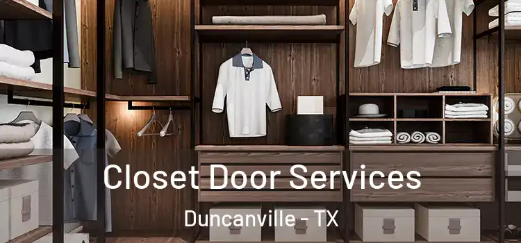  Closet Door Services Duncanville - TX