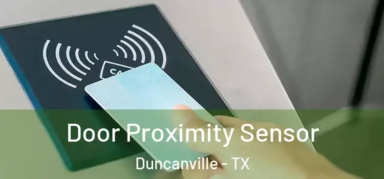 Door Proximity Sensor Duncanville - TX