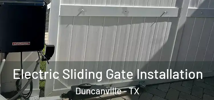  Electric Sliding Gate Installation Duncanville - TX