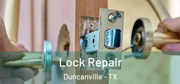  Lock Repair Duncanville - TX