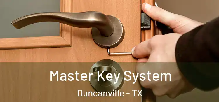 Master Key System Duncanville - TX