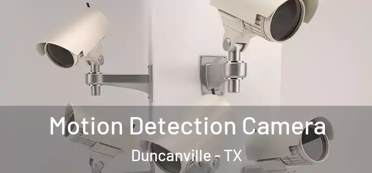 Motion Detection Camera Duncanville - TX