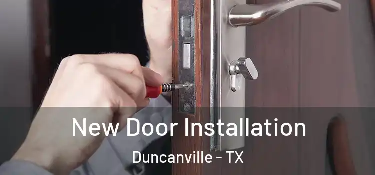  New Door Installation Duncanville - TX