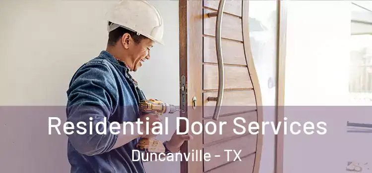  Residential Door Services Duncanville - TX